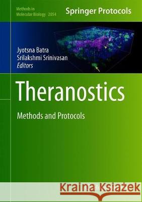 Theranostics: Methods and Protocols Batra, Jyotsna 9781493997688 Humana - książka