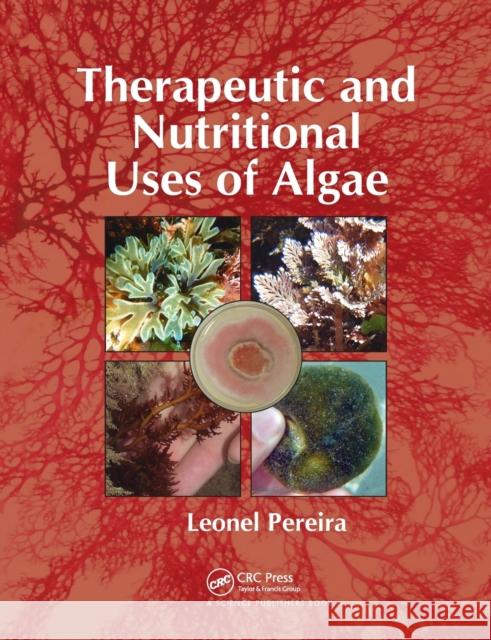 Therapeutic and Nutritional Uses of Algae Leonel Pereira 9780367781484 CRC Press - książka