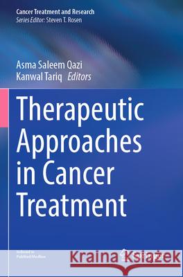 Therapeutic Approaches in Cancer Treatment  9783031271588 Springer International Publishing - książka