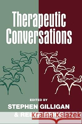 Therapeutic Conversations Stephen G. Gilligan Reese E. Price 9780393705904 W. W. Norton & Company - książka