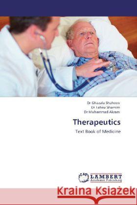 Therapeutics Shaheen, Ghazala, Shamim, Tahira, Akram, Muhammad 9783845405865 LAP Lambert Academic Publishing - książka