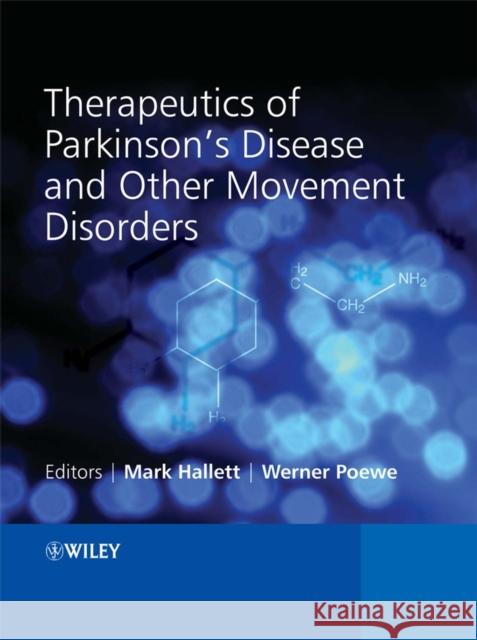 Therapeutics of Parkinson's Disease and Other Movement Disorders Mark Hallett 9780470066485 Wiley-Blackwell - książka