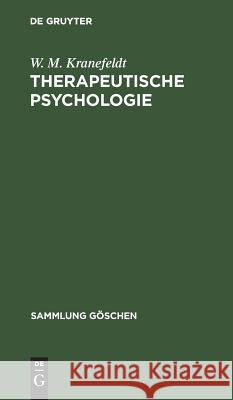 Therapeutische Psychologie W M C G Kranefeldt Jung, C G Jung 9783110062243 De Gruyter - książka