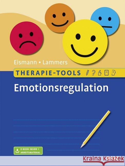 Therapie-Tools Emotionsregulation : Mit Online-Zugang Eismann, Gunnar; Lammers, Claas-Hinrich 9783621285179 Beltz Psychologie - książka