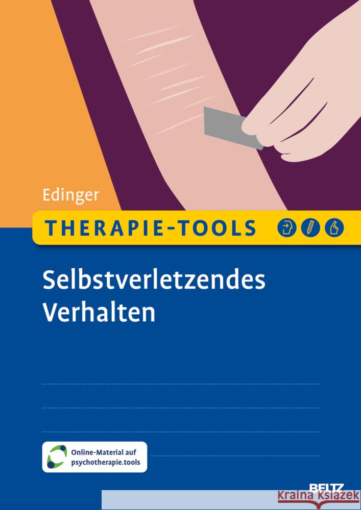 Therapie-Tools Selbstverletzendes Verhalten Edinger, Alexandra 9783621291408 Beltz Psychologie - książka