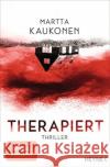 Therapiert Kaukonen, Martta 9783453427044 Heyne