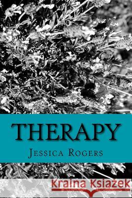 Therapy Jessica Rogers 9781508724667 Createspace - książka