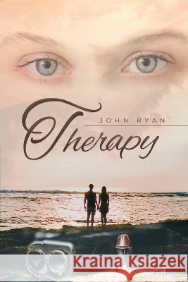 Therapy John Ryan   9781961123014 Authors' Tranquility Press - książka