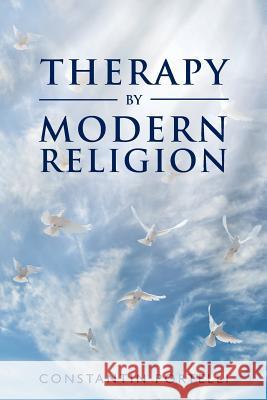 Therapy by Modern Religion Constantin Portelli 9781543490602 Xlibris UK - książka