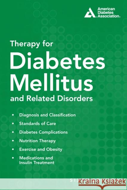 Therapy for Diabetes Mellitus and Related Disorders Guillermo E. Umpierrez 9781580405096 American Diabetes Association - książka