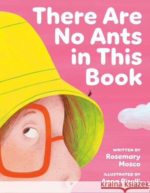 There Are No Ants in This Book Anna Pirolli 9781774881163 Tundra Books - książka