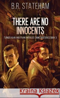 There Are No Innocents B R Stateham 9784824150721 Next Chapter - książka