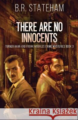 There Are No Innocents B R Stateham   9784824150738 Next Chapter - książka