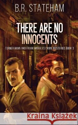 There Are No Innocents B R Stateham   9784824150745 Next Chapter - książka