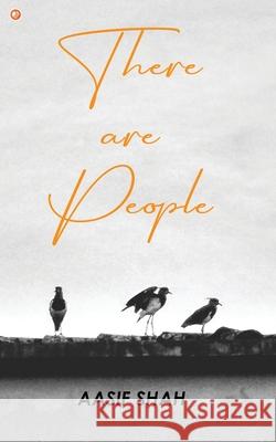 There Are People Aasif Shah 9789365542158 Orangebooks Publication - książka