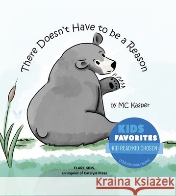There Doesn't Have to be a Reason M.C. Kasper 9781963511109 Catalyst Press - książka