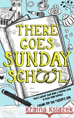 There Goes Sunday School Alexander C. Eberhart 9781087935713 Indy Pub - książka