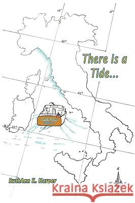 There is a Tide... Harper, Ruthann K. 9780976121619 Pollock & Son - książka