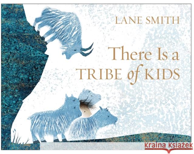 There Is a Tribe of Kids Lane Smith 9781509814008 Pan Macmillan - książka