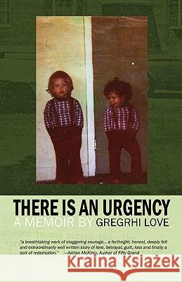 There Is an Urgency Love, Gregrhi Arawn 9780982307403 Cwn Annwn Publishing - książka