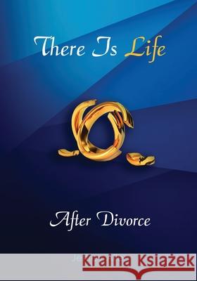 There Is Life After Divorce Jeffrey D. Allen 9780578563763 Jeffrey - książka