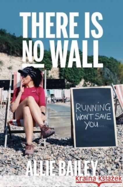 There is No Wall Allie Bailey 9781839812187 Vertebrate Publishing Ltd - książka