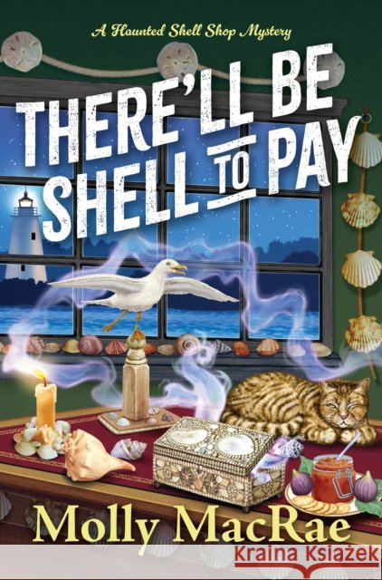 There'll Be Shell to Pay Molly MacRae 9781496744302 Kensington Cozies - książka