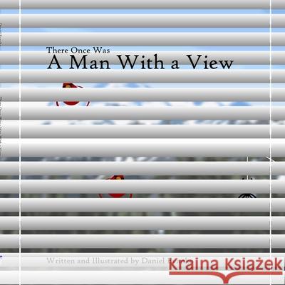 There Once Was a Man With a View Daniel Evanko Daniel Evanko 9781716732560 Lulu.com - książka