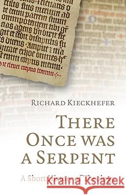 There Once Was a Serpent – A History of Theology in Limericks Richard Kieckhefer 9781846942969 John Hunt Publishing - książka