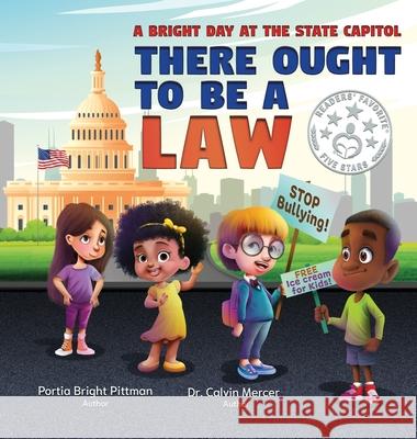 There Ought to Be a Law Portia Bright Pittman Calvin Mercer Harry Aveira 9781734935615 Bright Books - książka