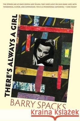 There's Always a Girl Barry Spacks 9780989099325 Brabant Press - książka
