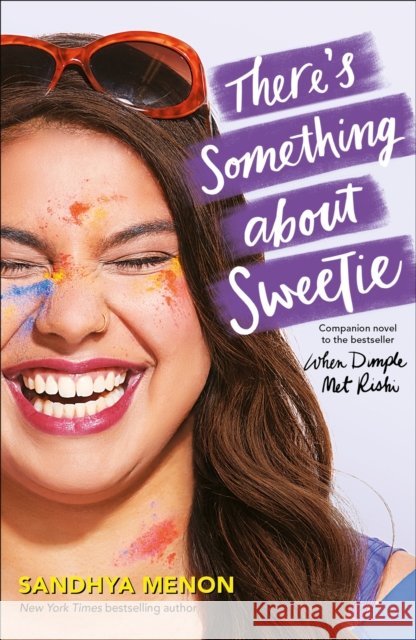 There's Something About Sweetie Sandhya Menon 9781529325294 Hodder & Stoughton - książka