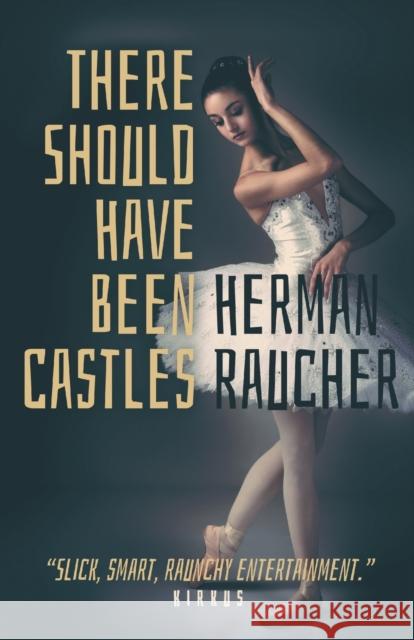 There Should Have Been Castles Herman Raucher   9781626818910 Diversion Books - książka