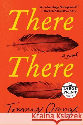 There There Tommy Orange 9780525633013 Random House Large Print Publishing - książka