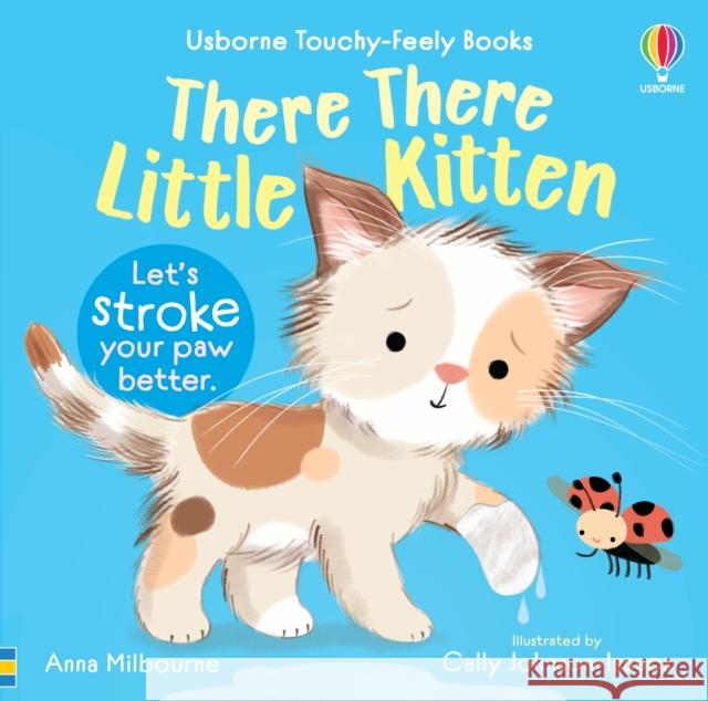 There There Little Kitten Anna Milbourne 9781835408940 Usborne Publishing Ltd - książka