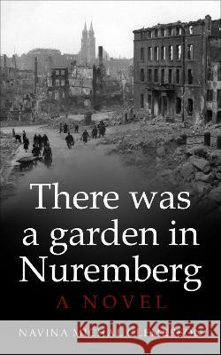 There was a garden in Nuremberg Navina Michal Clemerson   9789493276277 Amsterdam Publishers - książka