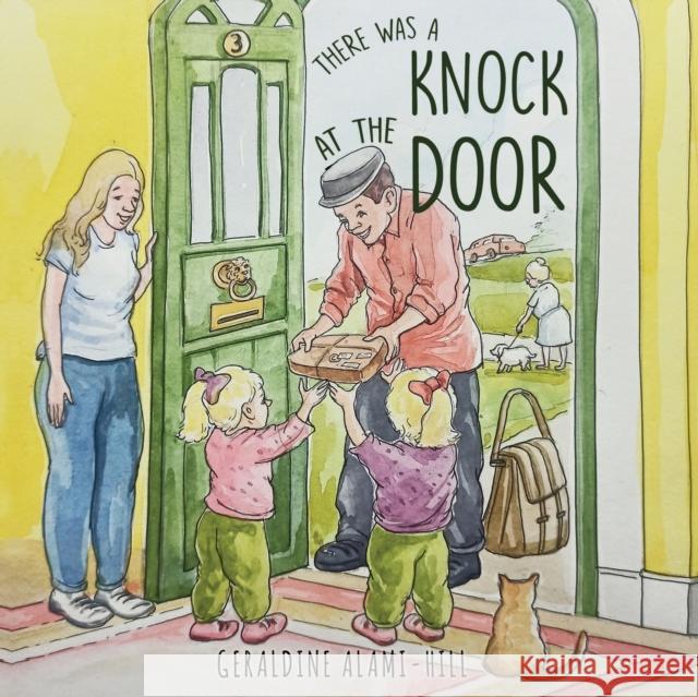 There Was a Knock at the Door Geraldine Alami-Hill 9781838751982 Pegasus Elliot Mackenzie Publishers - książka