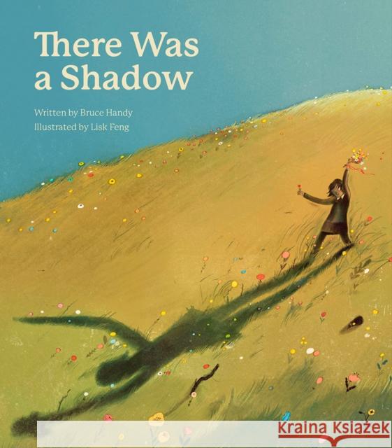 There Was a Shadow: A Picture Book Bruce Handy 9781592704064 Enchanted Lion Books - książka
