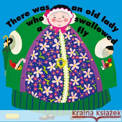 There Was an Old Lady Who Swallowed a Fly Pam Adams 9780859531344 Child's Play International Ltd - książka