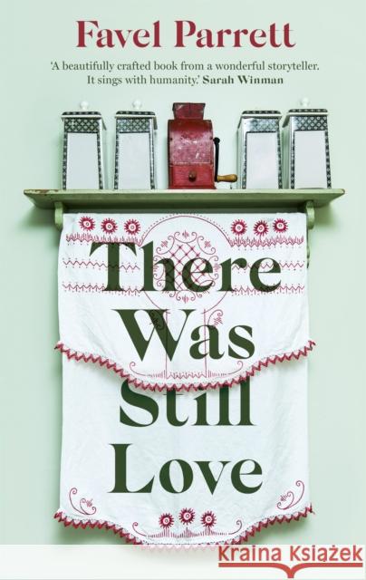 There Was Still Love Favel Parrett 9781529343571 Hodder & Stoughton - książka
