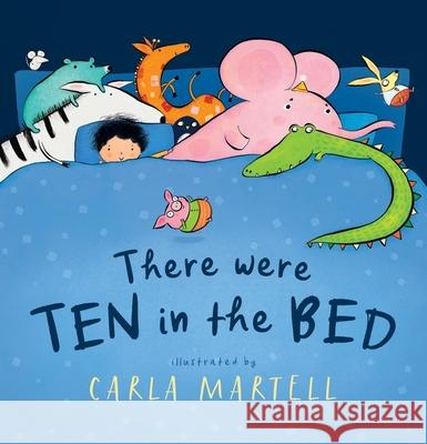 There Were Ten in the Bed Carla Martell 9781529533033 Walker Books Ltd - książka
