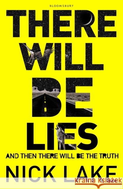 There Will Be Lies Nick Lake 9781408853832 Bloomsbury Publishing PLC - książka