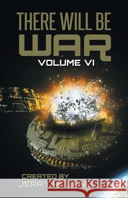 There Will Be War Volume VI Jerry Pournelle, John F Carr 9789527303207 Castalia House - książka