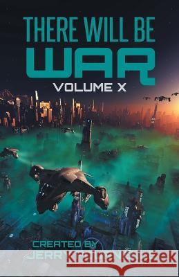 There Will Be War Volume X: History's End Martin Van Creveld, Jerry Pournelle, Vox Day 9789527303245 Castalia House - książka