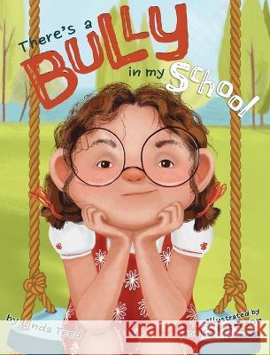 There's a Bully in My School Teed 9781954809161 Tootsie and Teed - książka