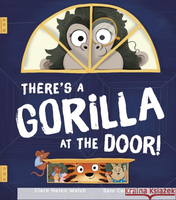 There's a Gorilla at the Door! Clare Helen Welsh 9781801045827 Little Tiger Press Group - książka