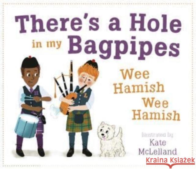 There's a Hole in my Bagpipes, Wee Hamish, Wee Hamish  9781782507772 Floris Books - książka