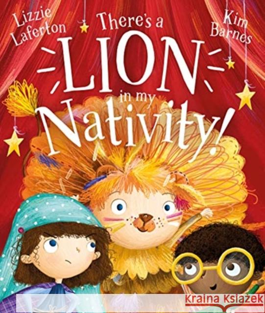 There's a Lion in My Nativity! Lizzie Laferton 9781784985325 Good Book Co - książka