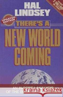 There's a New World Coming Lindsey, Hal 9780890814406 Harvest House Publishers - książka