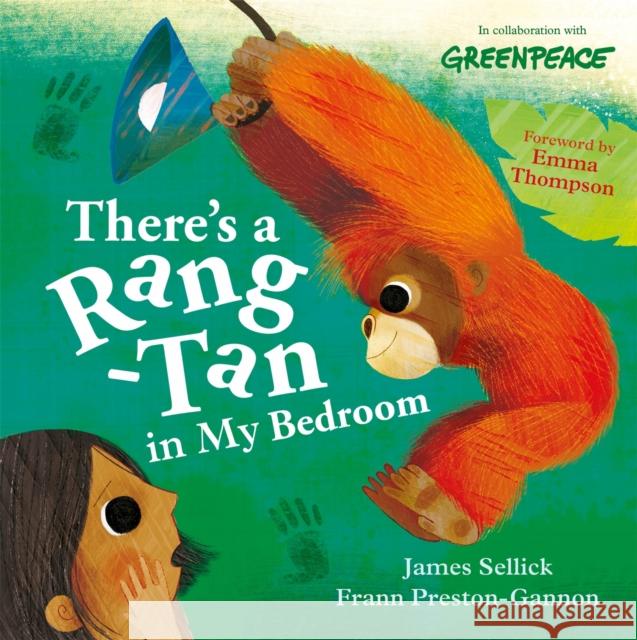 There's a Rang-Tan in My Bedroom James Sellick 9781526362094 Hachette Children's Group - książka